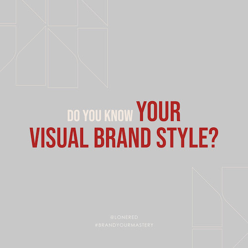 Do You Know Your Visual Brand Style?