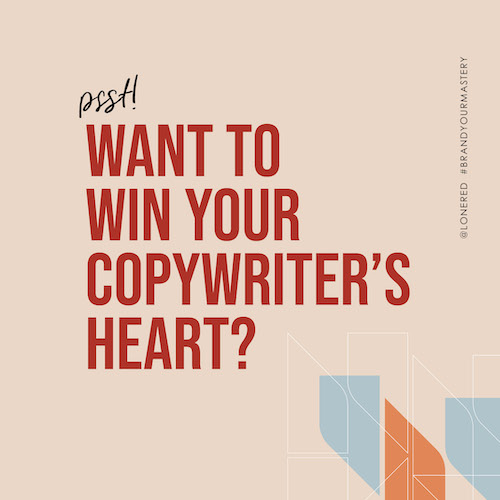 How to Win Your Copywriter’s Heart